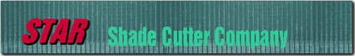 Star Shade Cutter Company